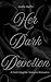 Her Dark Devotion: A Dark Sapphic Vampire Romance