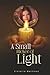 A Small Flicker of Light