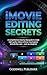 iMovie Editing Secrets by Emily Fall