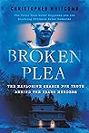 Broken Plea: The ...