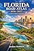 Florida Road Atlas 2026–2027 (Large Print Edition): Clear, Large Print Road, County & Highway Maps for Scenic Drives, Cities, Beaches, National Parks, and RV Travel