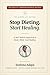 Stop dieting start healing: **A 360° Holistic Approach to Body-Mind-Soul Healing** *Metabolic Balance • Therapeutic Nutrition • Mind-Soul Repair • Nature-Based Living*