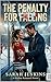 The Penalty for Falling: A Spicy Hockey Romance