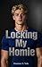 Locking My Homie: A chastity cage straight to gay domination MM story (The Caged Homie Series Book 2)