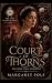Court of Thorns: The Rose T...