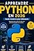 APPRENDRE PYTHON EN 2026: Guide moderne pour débutants (French Edition)