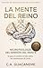 LA MENTE DEL REINO: NEUROTEOLOGÍA DEL SERMÓN DEL MONTE: LO QUE EL CEREBRO REVELA SOBRE LAS ENSEÑANZAS DE JESÚS (Neuroteología del Sistema Nervioso) (Spanish Edition)