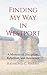 Finding My Way in Westport: A Memoir of Discipline, Rebellion and Resilience