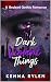 Dark Violent Things