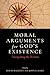 Moral Arguments for God's E...