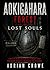 AOKIGAHARA: Forest of Lost Souls
