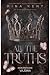 All The Truths: Die Wahrheit befreit nicht (Lies & Truths 2) (German Edition)