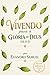 Vivendo para a Glória de Deus (Sl. 113) (Portuguese Edition)