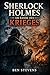 Sherlock Holmes und der Rand des Krieges (Die Fälle des Sherlock Holmes – von Ben Stevens) (German Edition)