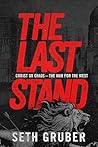 The Last Stand: Christ or Chaos: The War for the West
