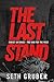 The Last Stand: Christ or Chaos: The War for the West