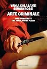 Arte criminale: V...