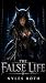 The False Life: A Monster P...