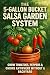 The 5-Gallon Bucket Salsa G...
