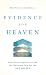 Evidence for Heaven: Near-d...