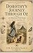 Dorothy’s Journey Through Oz: An Illustrated Field Guide (The Cabinet of Illustrated Tales Book 3)