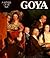 Goya: A Witness of His Times