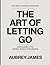 The Useful Learning KnowledgeThe Art of Letting Go: Simple Guide to the Original Book’s Core Meaning