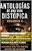 Antologías de una vida distópica: Volumen 4: Vigilancia total y el control invisible de las masas (Spanish Edition)