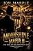 Moonshine Mafia II: The Ris...