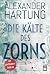 Die Kälte des Zorns (Ein Ja...