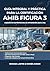 GUIA INTEGRAL Y PRACTICA PARA LA CERTIFICACION AMIB FIGURA 3 - ASESOR EN ESTRATEGIAS DE INVERSION (SERIE 210) (Spanish Edition)