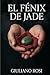 El Fénix de jade (Spanish Edition)