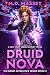 Druid Nova (The Druid Apprentice, #3)