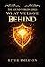 What We Leave Behind (The Bound Worlds, #1)