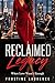 Reclaimed Legacy: When Love Wasn’t Enough