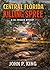 Central Florida Killing Spree: A Cal Reddick Mystery (Cal Reddick Novella Series - Choices After Murder)
