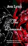 The Demand : His Will, Her Fate: When refusal is not an option