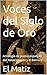Voces del Siglo de Oro: Antología de poesía española del Renacimiento y el Barroco (Spanish Edition)