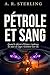 Pétrole et Sang: Quand le détroit d'Ormuz s'embrase, les eaux de Lagos réclament leur dû. (French Edition)
