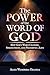 The Power of the Word of God: How God’s Word Changes ,Strengthens, and preserves a life