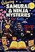 Unboring Samurai & Ninja Mysteries for Kids (History Mysteries)