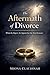 The Aftermath of Divorce