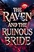 The Raven and the Ruinous Bride