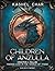 Children of Anzulla: Draxto...