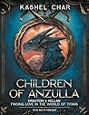Children of Anzulla by Kashel Char
