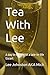 Tea With Lee: A day in the life, of a late-in-life Escort