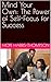 Mind Your Own: The Power of Self-Focus for Success (Business Views Book 1)