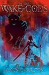In the Wake of Gods