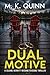 Dual Motive : A Sloane Merritt Missing Persons Thriller (Sloane Merritt Mystery Thriller Series Book 6)