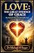 LOVE: THE GREAT EVIDENCE OF...